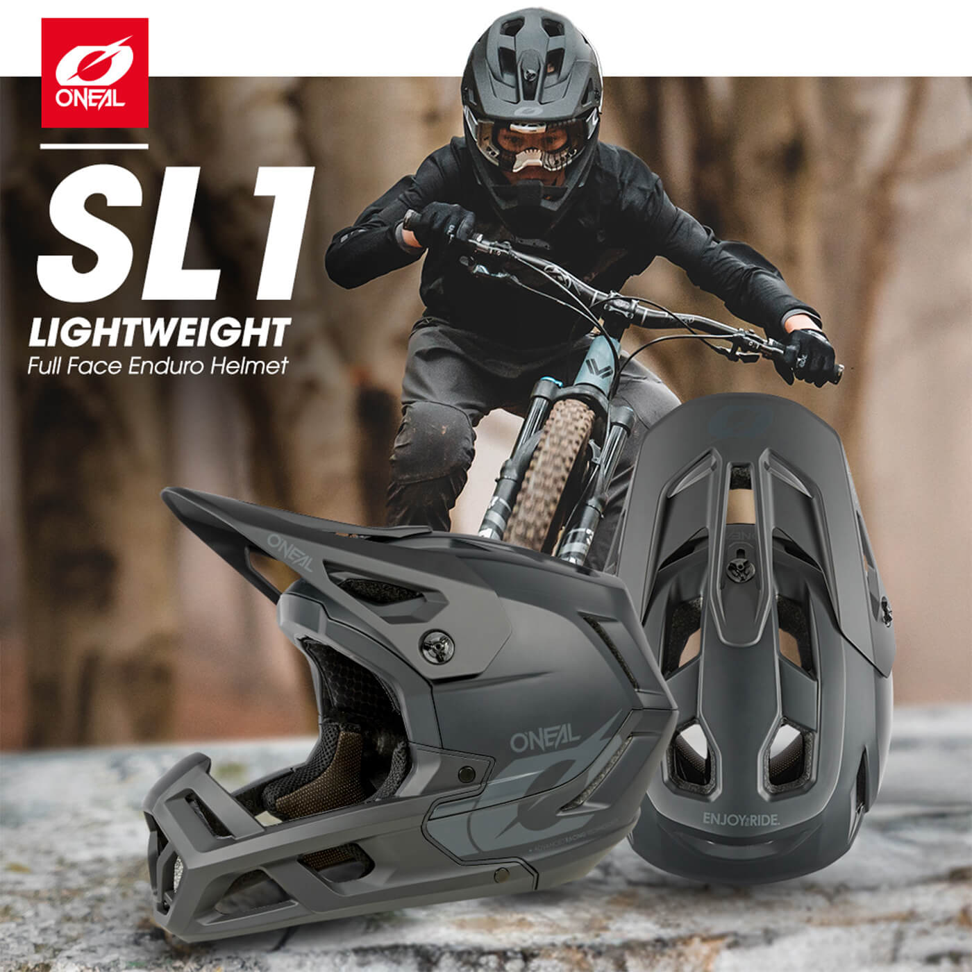 Eine Werbung für den SL1 Lightweight Full Face Enduro Helm von O'Neal. Das Bild zeigt einen Mountainbiker, der den Helm auf einem Feldweg trägt, sowie Vorder- und Rückansichten des Helms. Das O'Neal-Logo ist deutlich zu sehen.