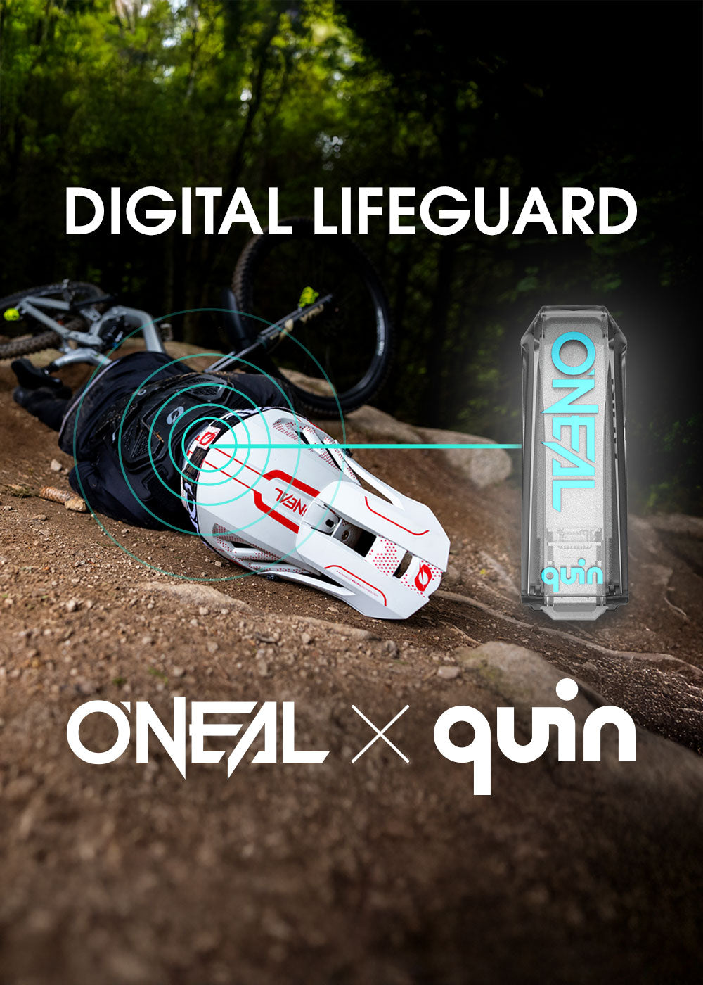 Ein Mountainbiker liegt mit einem weißen O'NEAL-Helm, der digitale Signalgrafiken ausstrahlt, auf einem Waldweg. Daneben ist eine Nahaufnahme eines O'NEAL x Quin-Sensorgeräts zu sehen. Der Text lautet „DIGITAL LIFEGUARD“.