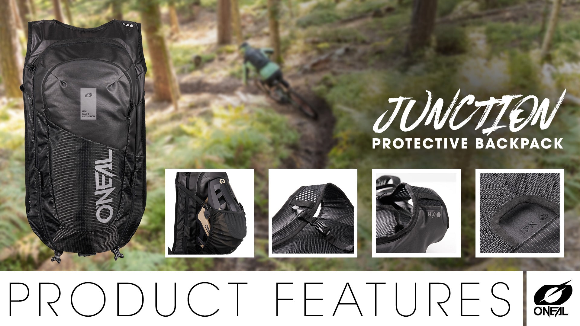 Abgebildet ist ein schwarzer O'Neal Junction Schutzrucksack mit Nahaufnahmen von Details wie Riemen, Verschlüssen und Texturen. Der Hintergrund zeigt einen Radfahrer, der in einem Wald fährt. Der Text lautet "Junction Protective Backpack.