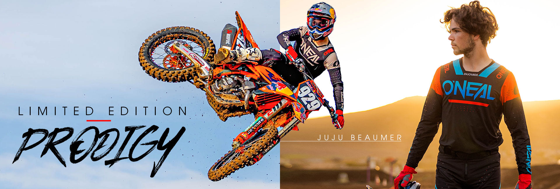 Ein geteiltes Bild zeigt links einen Motocrossfahrer, der mit einem Motorrad einen Hochsprung vollführt, und rechts einen Fahrer in Motocrossausrüstung mit Handschuhen in der Hand. Der Text „LIMITED EDITION PRODIGY“ steht links und der Name „JUJU BEAUMER“ rechts.
